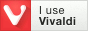 I use Vivaldi! (for now)